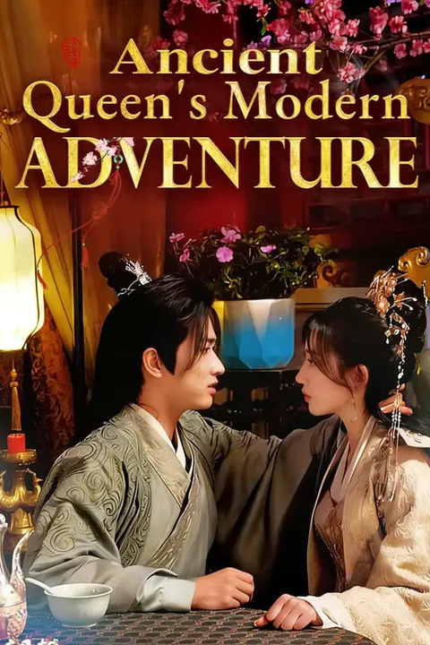 Ancient Queen's Modern Adventure poster
