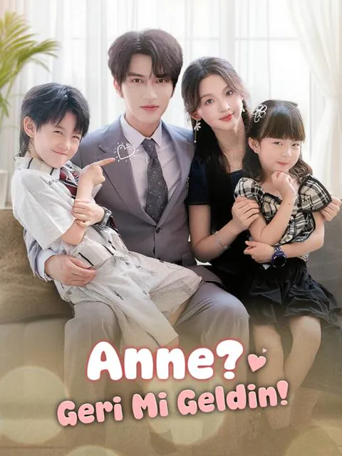 Anne? Geri Mi Geldin! afişi