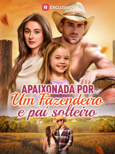 Pôster de Apaixonada por um fazendeiro e pai solteiro