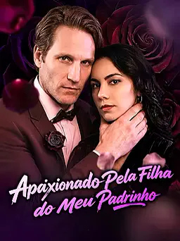 Pôster de Apaixonado Pela Filha do Meu Padrinho