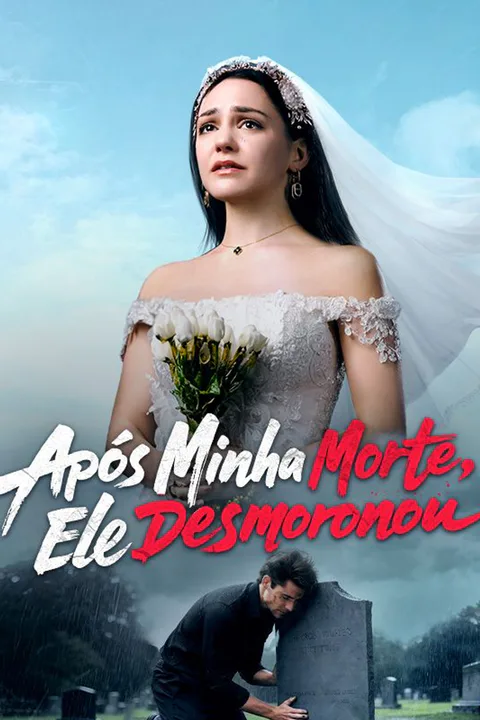 Pôster de Após Minha Morte, Ele Desmoronou (Dublado)