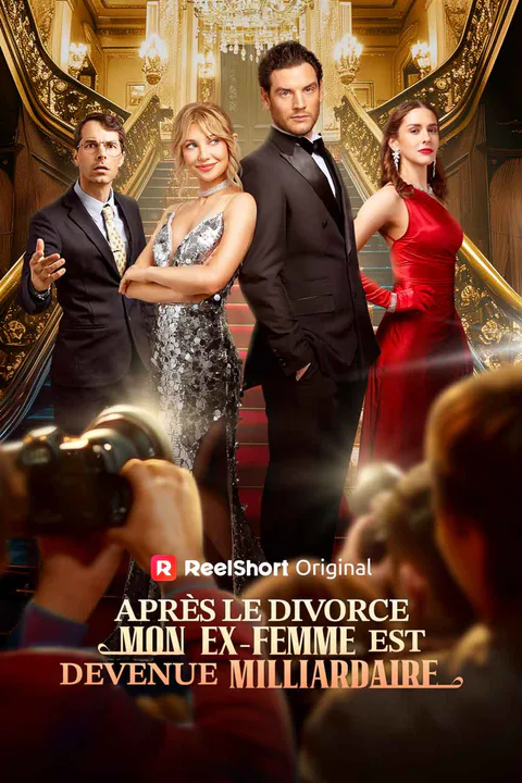 Affiche d’Après le divorce, mon ex-femme est devenue milliardaire