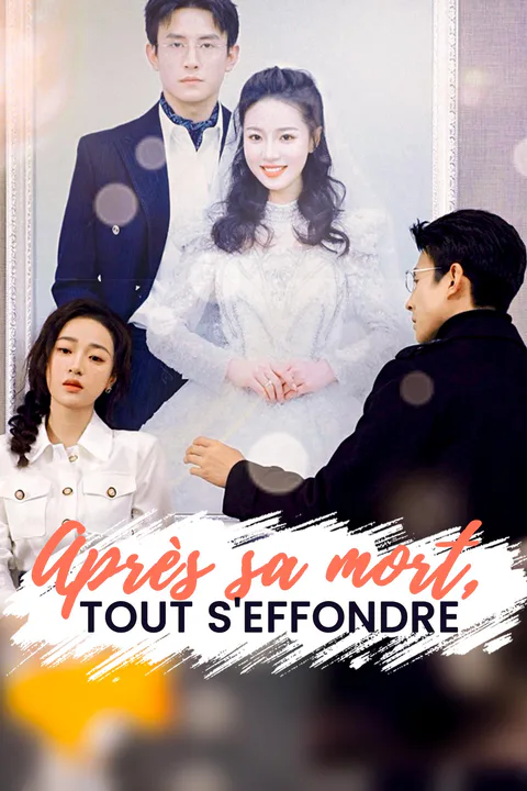Affiche d’Après sa mort, tout s'effondre