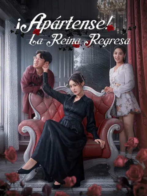 Póster de ¡Apártense! La Reina Regresa