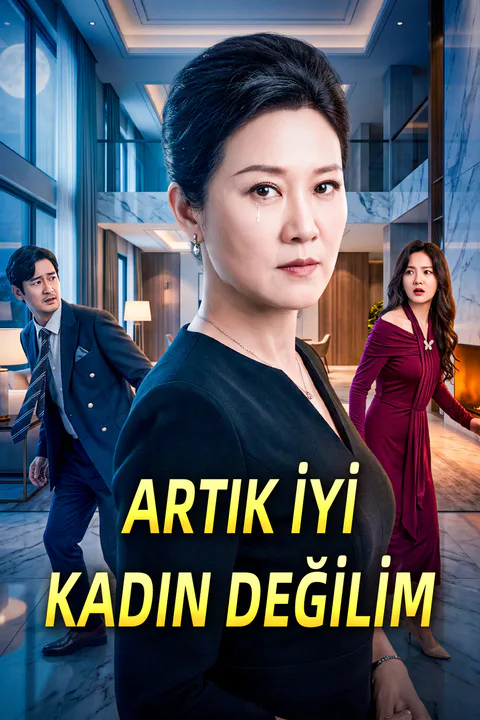 ARTIK İYİ KADIN DEĞİLİM afişi