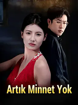 Artık Minnet Yok afişi