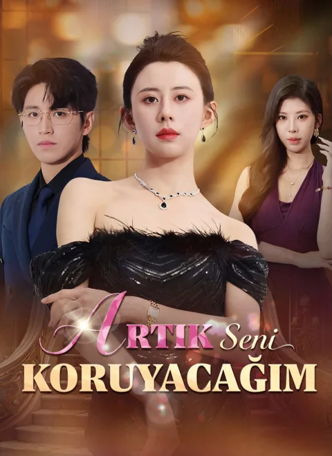 Artık Seni Koruyacağım afişi
