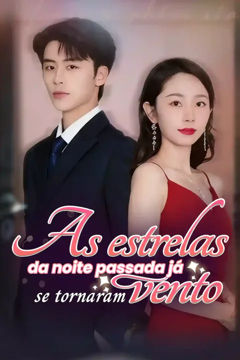 Pôster de As estrelas da noite passada já se tornaram vento