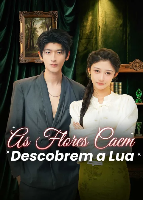 Pôster de As Flores Caem, Descobrem a Lua