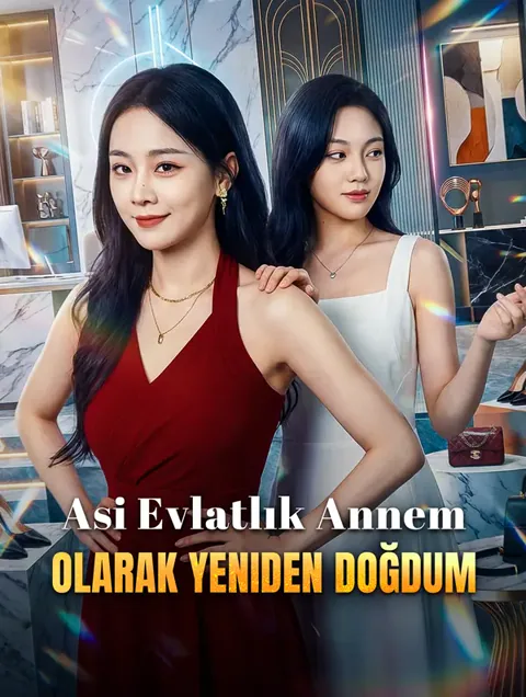 Asi Evlatlık Annem Olarak Yeniden Doğdum afişi