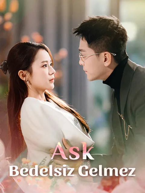 Ask Bedelsiz Gelmez afişi