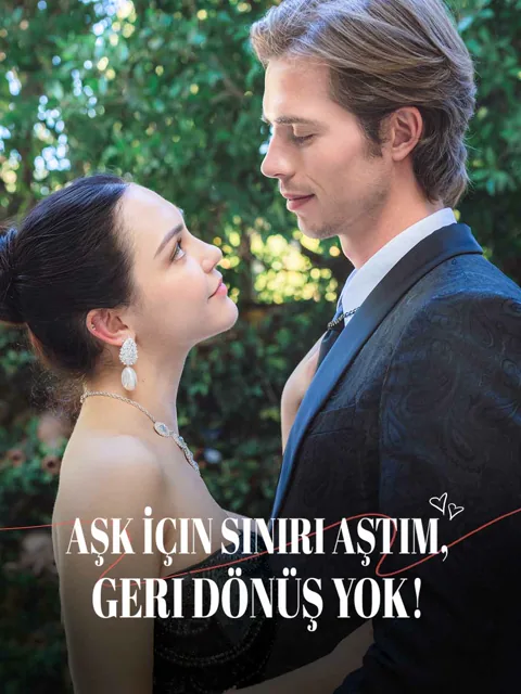 Aşk İçin Sınırı Aştım, Geri Dönüş Yok! afişi