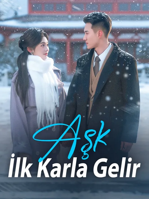 Aşk İlk Karla Gelir afişi