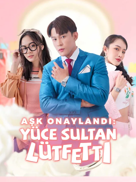 Aşk Onaylandı: Yüce Sultan Lütfetti afişi