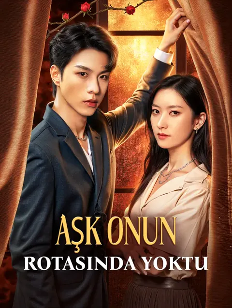 Aşk Onun Rotasında Yoktu afişi