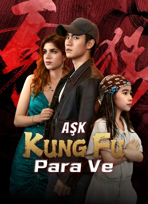 Aşk, Para ve Kung Fu afişi