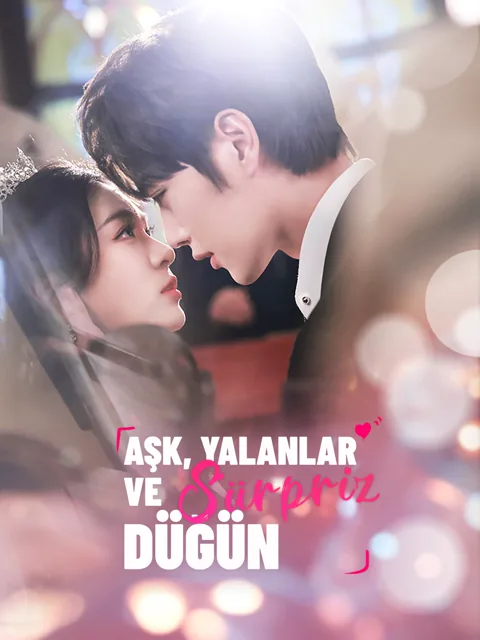 Aşk, Yalanlar ve Sürpriz Düğün afişi