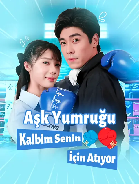Aşk Yumruğu: Kalbim Senin İçin Atıyor afişi