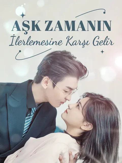 Aşk Zamanın İlerlemesine Karşı Gelir afişi
