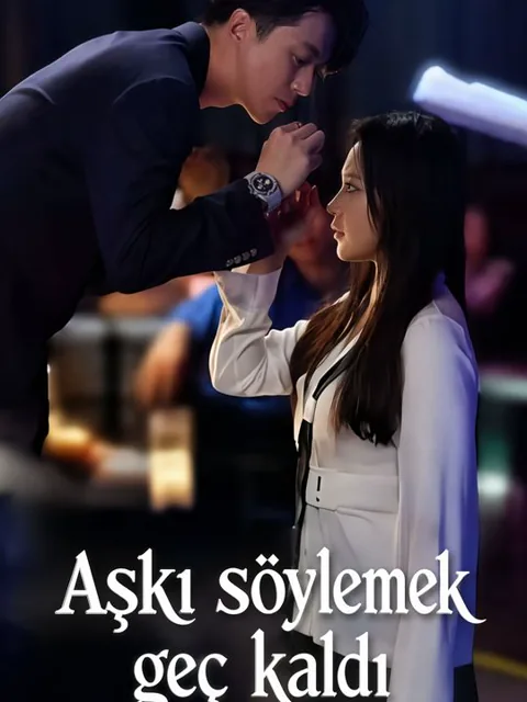 Aşkı söylemek geç kaldı afişi