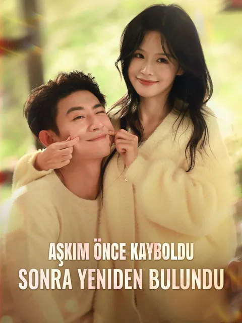 Aşkım Önce Kayboldu Sonra Yeniden Bulundu afişi