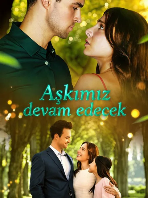 Aşkımız devam edecek afişi