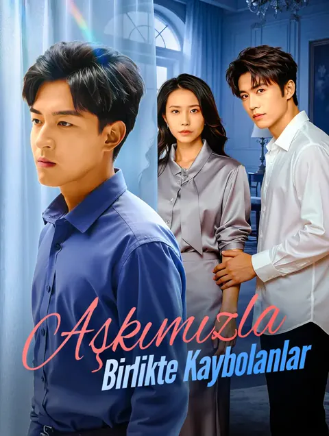 Aşkımızla Birlikte Kaybolanlar afişi