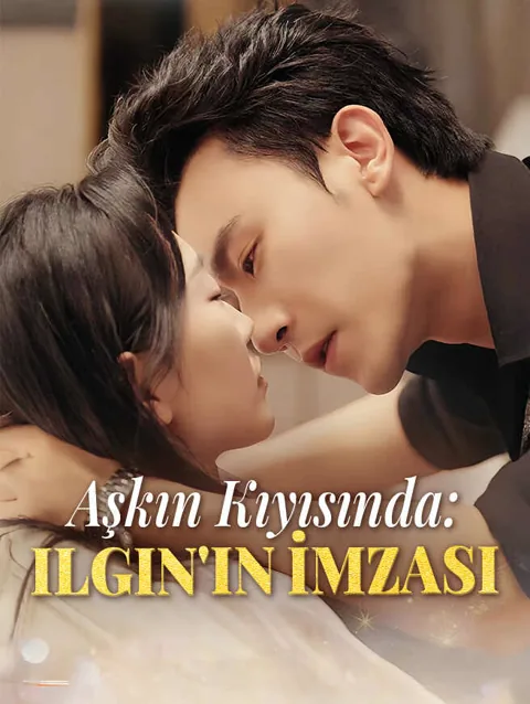 Aşkın Kıyısında:Ilgın'ın İmzası afişi