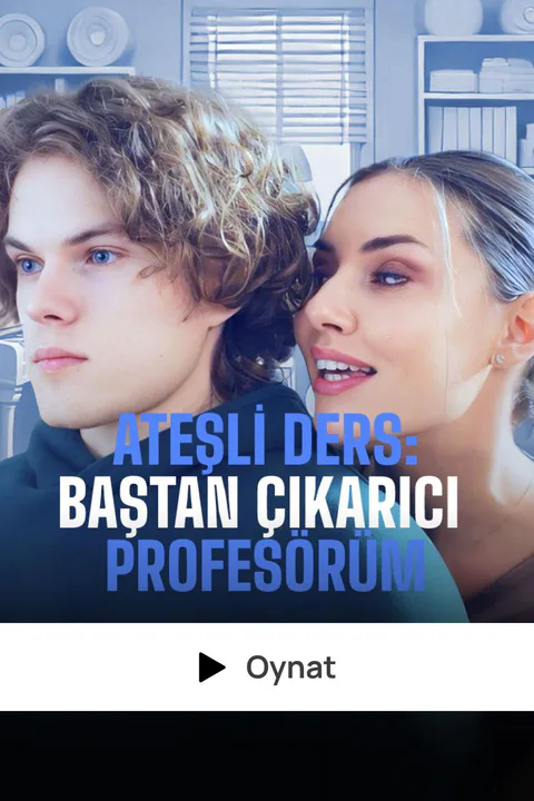 Ateşli ders: Baştan çıkarıcı profesörüm afişi