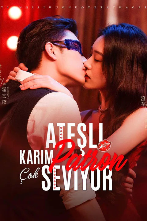 Ateşli Karım, Patron Çok Seviyor afişi