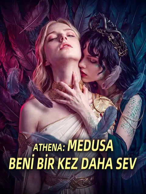 ATHENA: MEDUSA, BENİ BİR KEZ DAHA SEV afişi