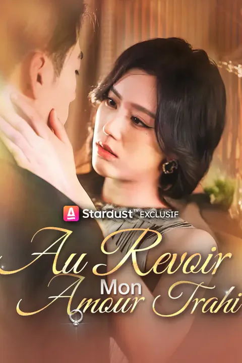 Affiche d’Au Revoir, Mon Amour Trahi