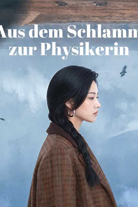 Poster von Aus dem Schlamm zur Physikerin