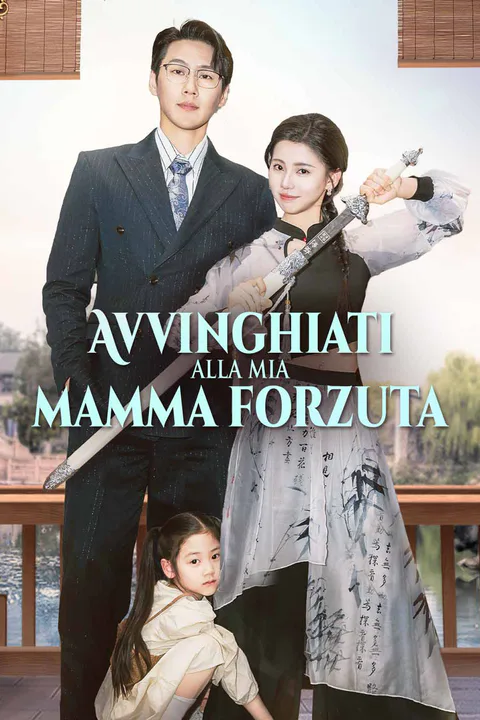 Locandina di Avvinghiati alla mia mamma forzuta