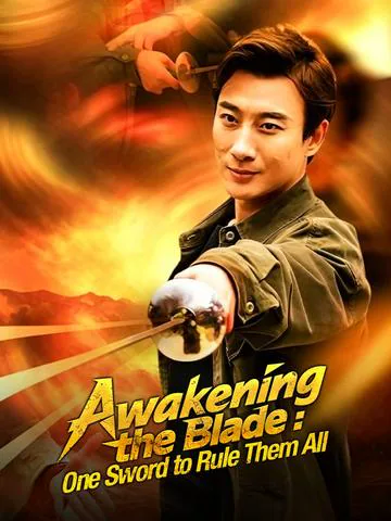 Awakening the Blade: One Sword to Rule Them All poster