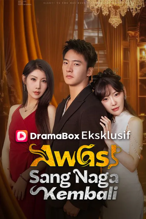 Poster Awas! Sang Naga Kembali (Sulih Suara)