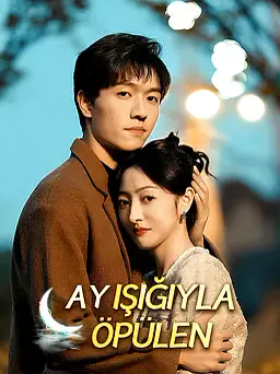 Ay Işığıyla Öpülen afişi