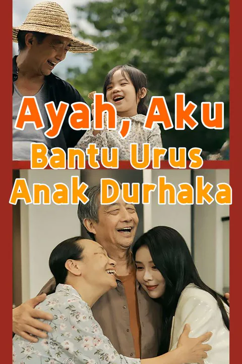 Poster Ayah, Aku Bantu Urus Anak Durhaka