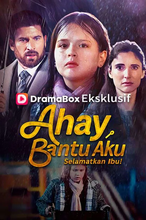 Poster Ayah, Bantu Aku Selamatkan Ibu!