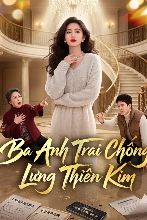 Poster Ba Anh Trai Chống Lưng Thiên Kim