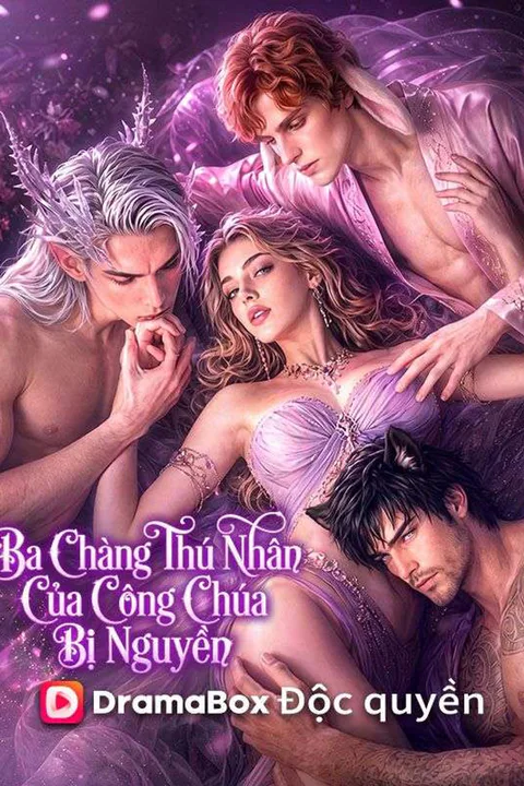 Poster Ba Chàng Thú Nhân Của Công Chúa Bị Nguyền (Lồng tiếng)