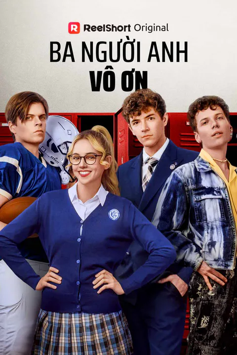 Poster Ba Người Anh Vô Ơn