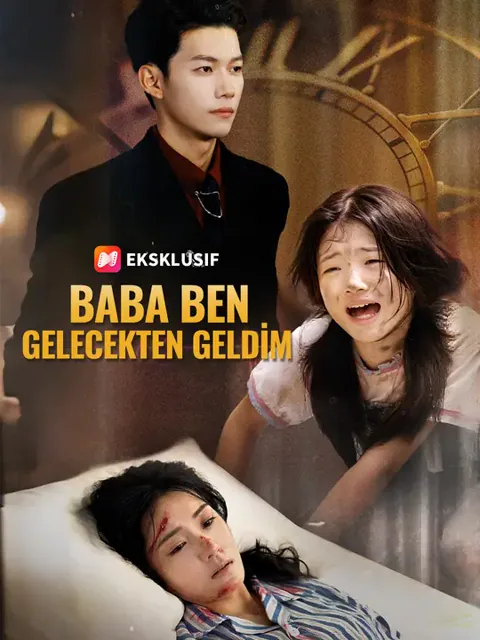 Baba Ben Gelecekten Geldim afişi