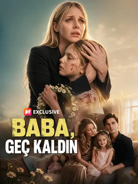 Baba, Geç Kaldın afişi