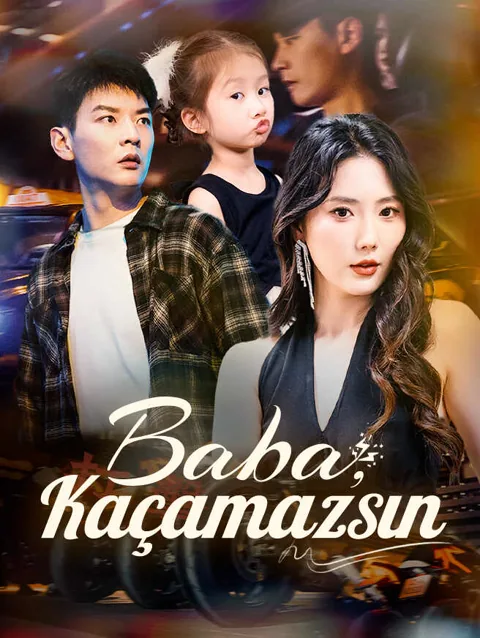 Baba, Kaçamazsın afişi