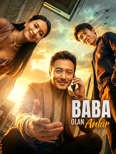 Baba Olan Anlar(Dublajlı) afişi
