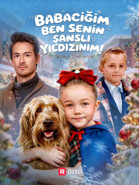 Babacığım Ben Senin Şanslı Yıldızınım! afişi