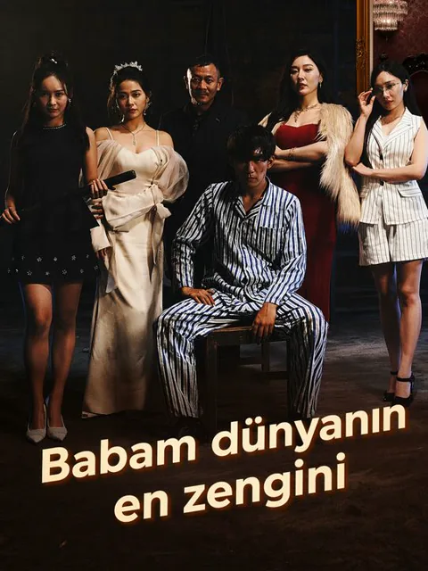 Babam dünyanın en zengini afişi