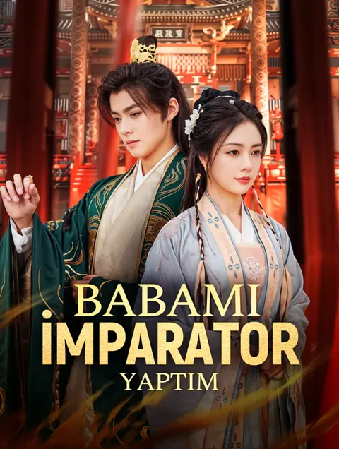 Babamı İmparator Yaptım afişi