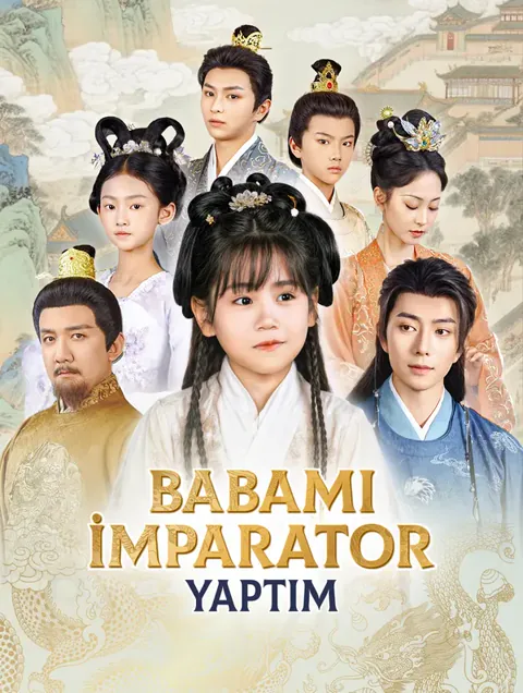 Babamı İmparator Yaptım(Dublajlı) afişi